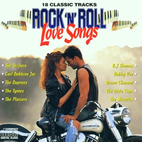 Rock 'n' Roll Love Songs: 18 CLASSIC TRACKS