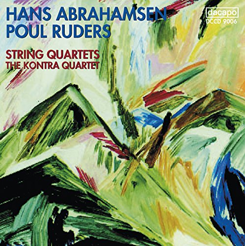 Abrahamsen String Quartets 1-2 / Ruders String Quartets 2-3