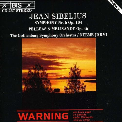 Sibelius: Symphony No. 6 / Pelleas Melisande Suite