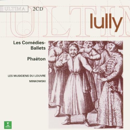 Lully: Les Comedies Ballets, Phaëton