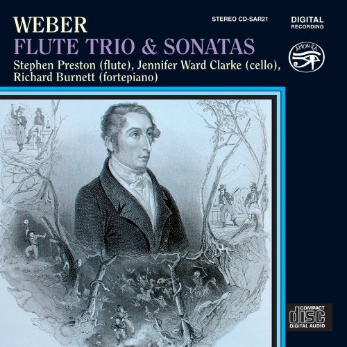 Carl Maria von Weber: Flute Trio and Sonatas