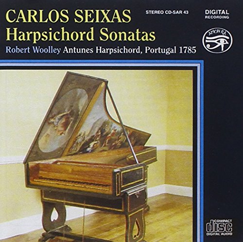 Seixas: Harpsichord Sonatas /Woolley