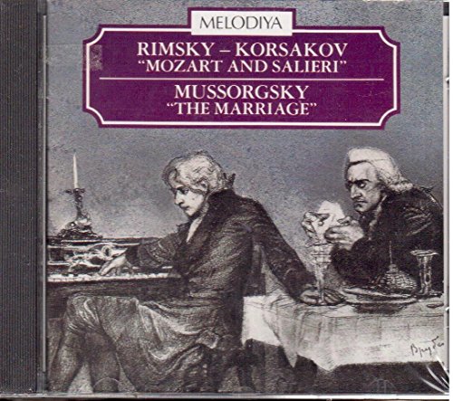Rimsky-Korsakov: Mozart and Salieri / Mussorgsky: The Marriage