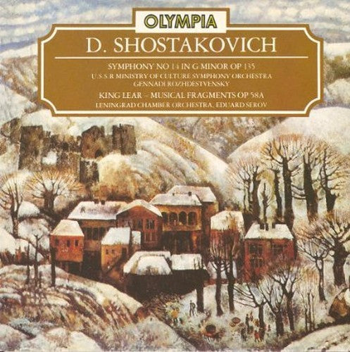 Shostakovich - Symphony 14; King Lear