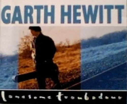 Lonesome Troubadour