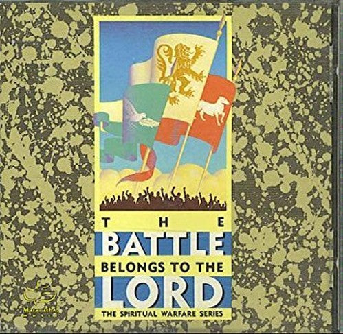 The Battle Belongs to the Lord
