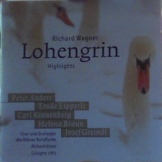 Wagner: Lohengrin Highlights, Cologne 1951