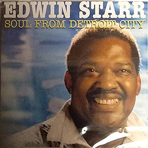 Edwin Starr - Soul From Detroit City