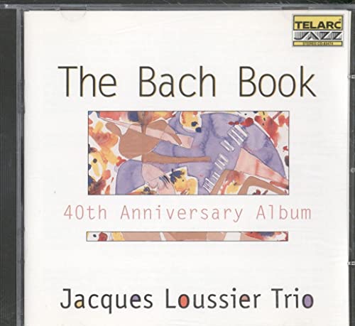 The Bach Book: 40th Anniversary Album