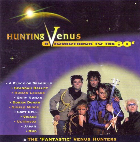 Hunting Venus (A Soundtrack To The 80s)