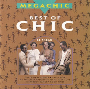 Best Of Chic: Le Freak