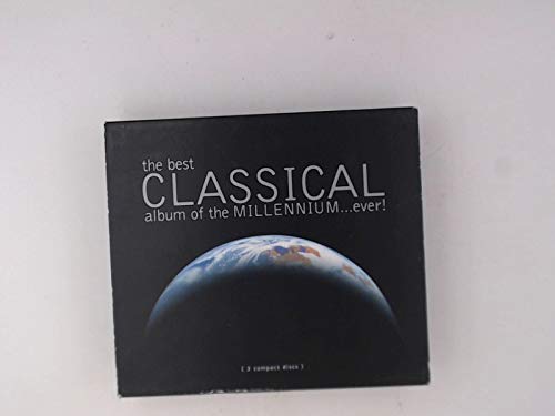 The Best Classical Album of the Millennium...Ever!