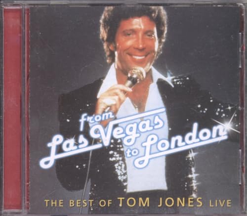From Las Vegas to London - The Best of Tom Jones Live