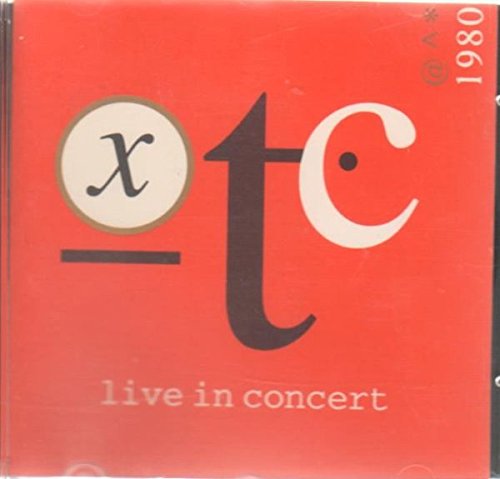 Xtc - XTC Live in Concert