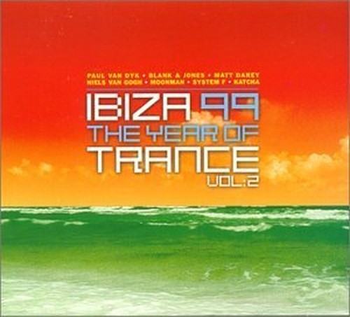 Ibiza 99 - The Year of Trance - Volume 2
