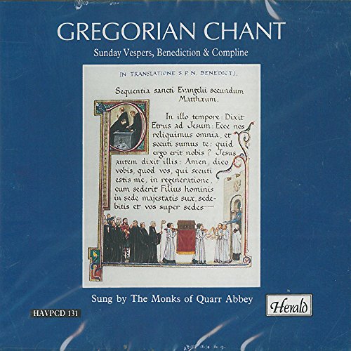 The Monks of Quarr Abbey - Gregorian Chant: Sunday Vespers, Benediction & Compline