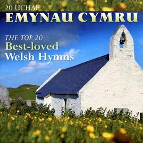 The Top 20 Best Loved Welsh Hymns