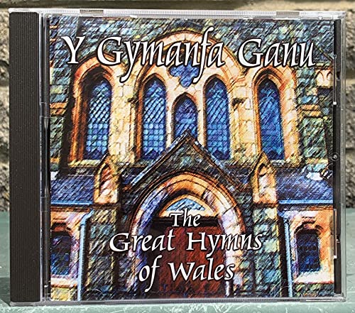 Y Gymanfa Ganu: Great Hymns Of Wales