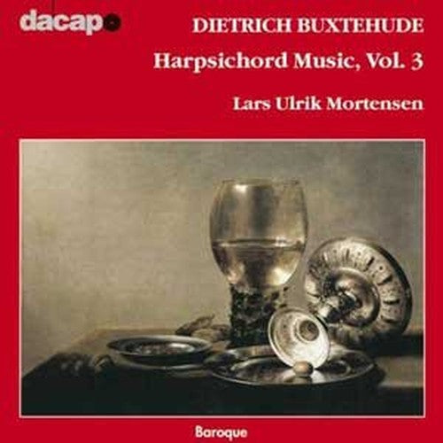 Buxtehude: Harpsichord Works, Vol.3