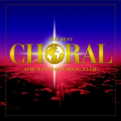 Best Choral Album in the World Ever