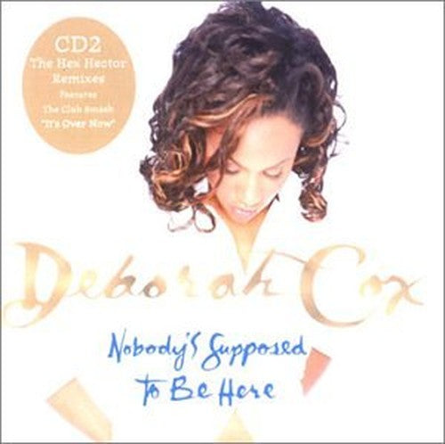 Nobody's Supposed To Be Here [CD 2]