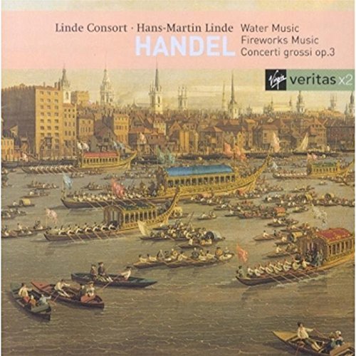 Handel: Water Music/Concerti Grossi.