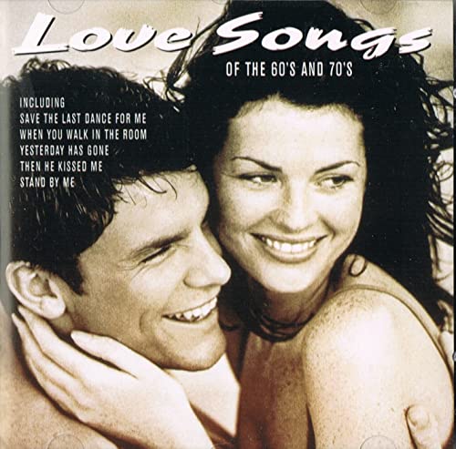 Love Songs of the 60's & 70's