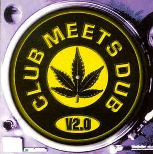 Various Artists - Club Meets Dub V2.0
