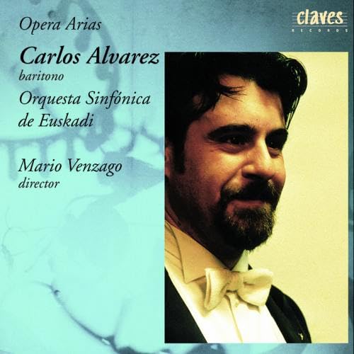 Opera Arias - Carlos Alvarez