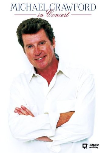 Michael Crawford: In Concert [DVD]