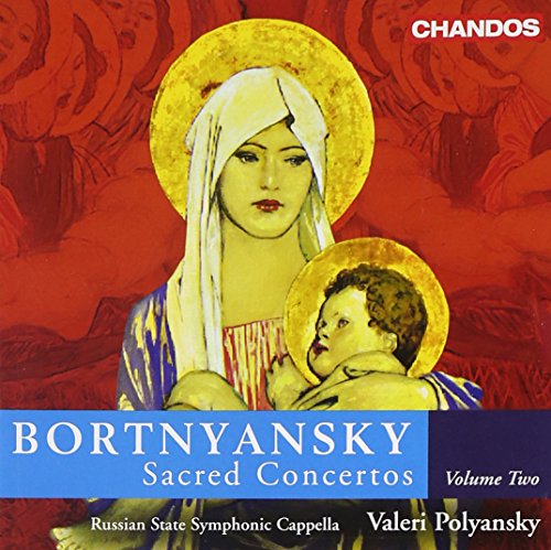 Bortnyansky: Sacred Concertos