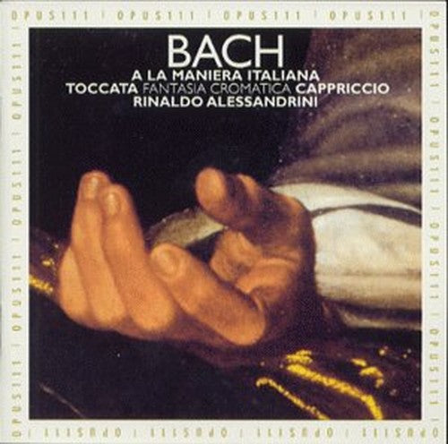 Bach: A La Maniera Italiana