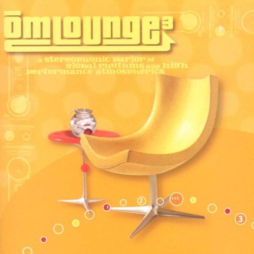 Omlounge3: A Stereophonic Parlor Of Global Rhythms And High Performance