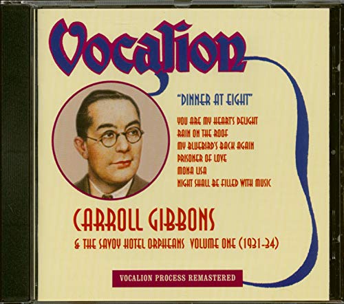 Carroll Gibbons, Vol.1