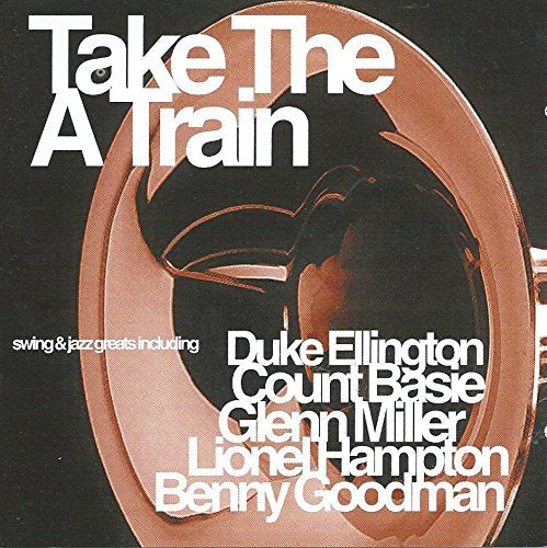Various Artists - Take the 'a' Train