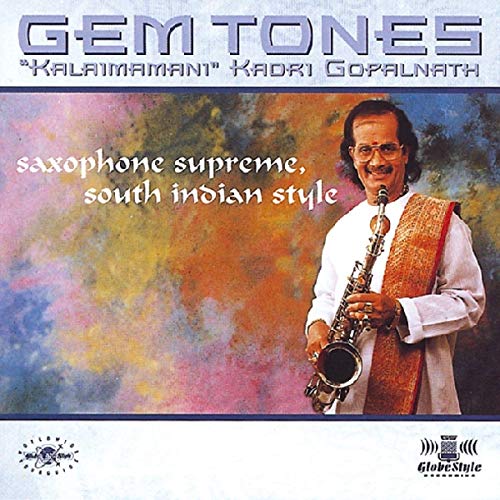 Gem Tones: Saxophone Supreme South Indian Style