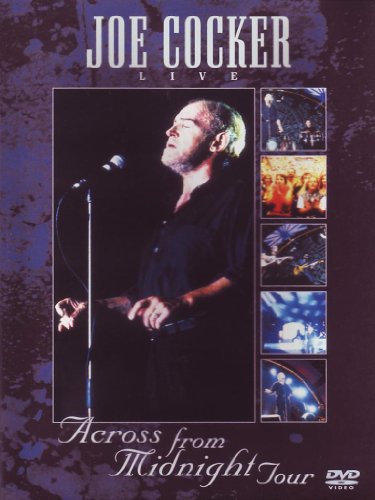 Joe Cocker: Across From Midnight Tour [DVD] [2000]