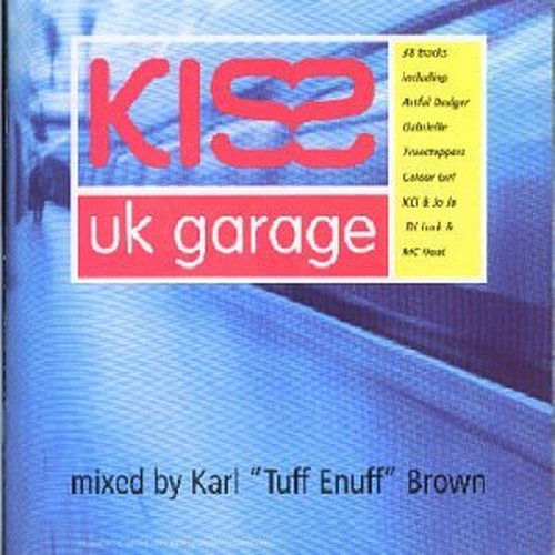 Kiss UK Garage