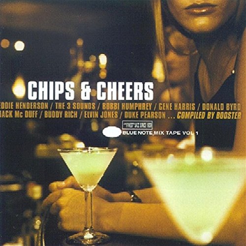 Various Artists - Chips & Cheers: BLUE NOTE MIX TAPE VOL 1