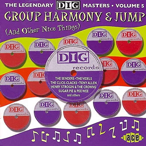 The Legendary Dig Masters Vol.5: Group Harmony & Jump...and Other Nice Things