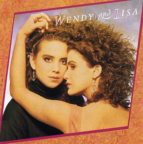 Wendy & Lisa