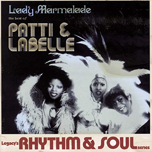 Lady Marmalade: the Best of Patti Labelle