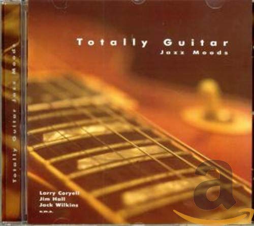 Totally Guitar Jazz Moods
