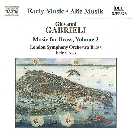 Gabrieli: Music for Brass, Vol.2