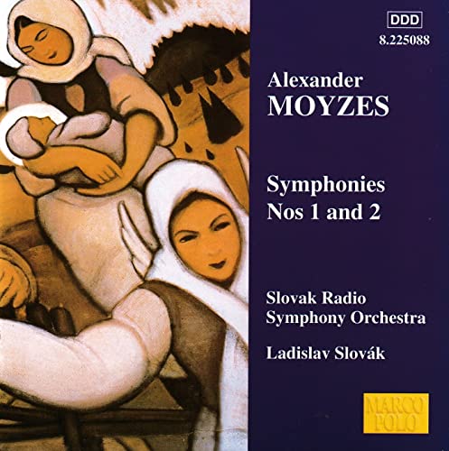 MOYZES: Symphonies Nos1&2