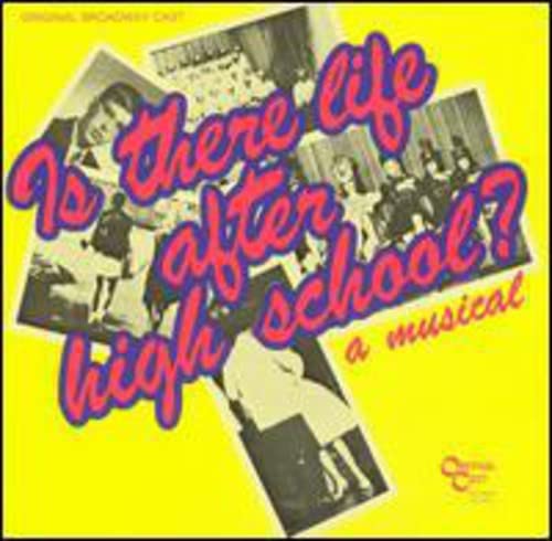 Is There Life After High School?: A Musical;Original Broadway Cast