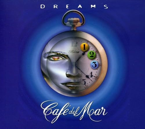 Cafe Del Mar - Dreams