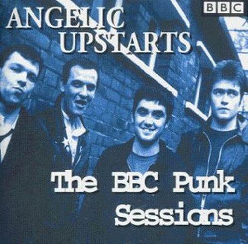 Angelic Upstarts - The BBC Punk Sessions