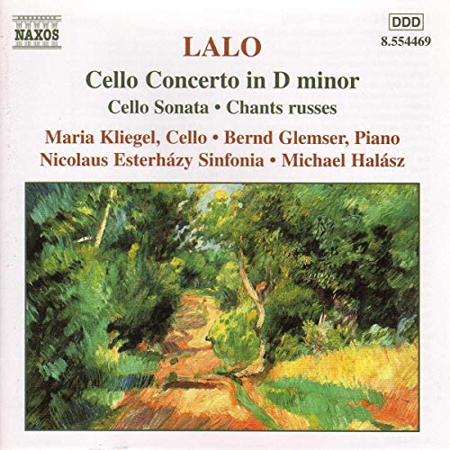Lalo: Cello Concerto / Cello Sonata / Chants Russes
