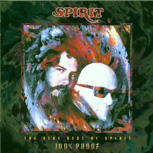 100% Proof: The Very Best of Spirit 